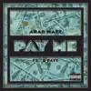 AR-AB - Pay Me (feat. D Patt) - Single
